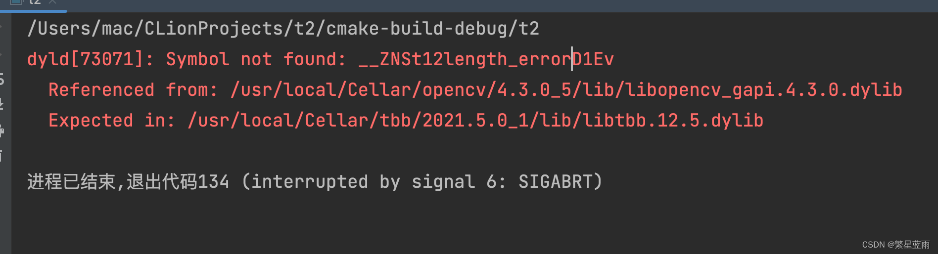 dyld[63342]: Symbol not found: __ZNSt12length_errorD1Ev Expected in: /usr/local/Cellar/tbb/2021.5.0__mac系统